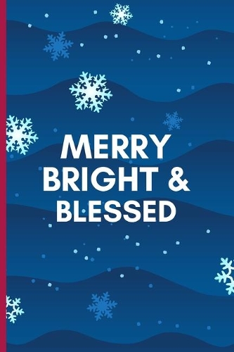 Merry Bright & Blessed