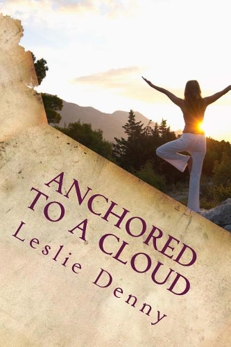 Anchored to a Cloud: The Search for One's Dharma