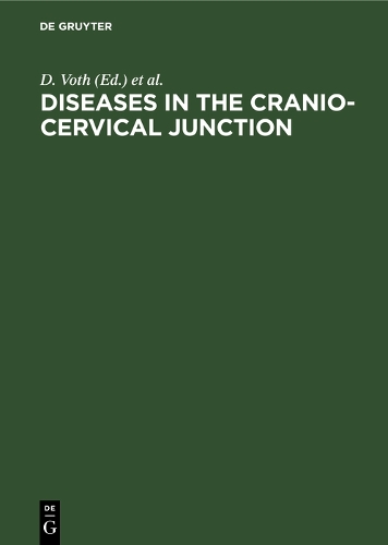 Diseases in the cranio-cervical junction: Anatomical and pathological aspects and detailed clinical accounts(English)