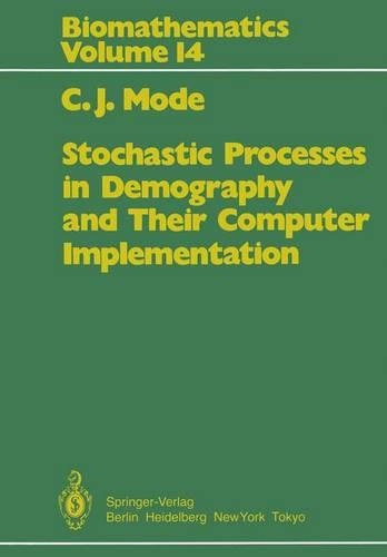Stochastic Processes in Demography and Their Computer Implementation