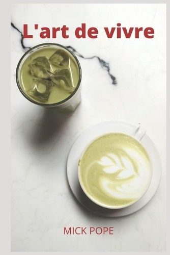 L'art de vivre