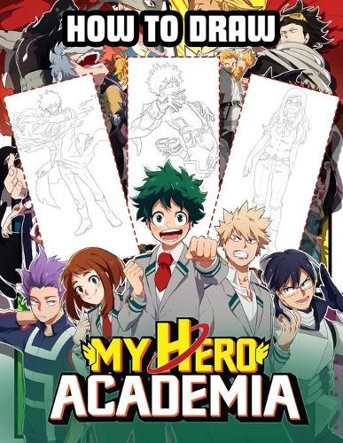 How To Draw My Hero Academia