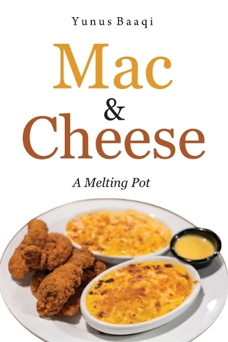 Mac & Cheese: A Melting Pot