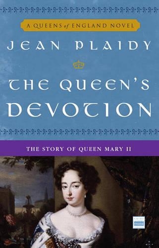 The Queen's Devotion: (Queens of England Novel)