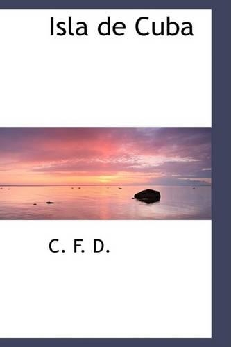 Isla de Cuba: (English)
