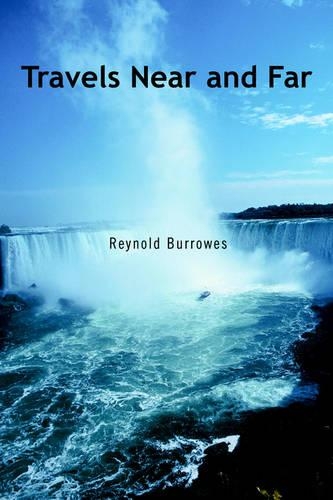 Travels Near and Far: (English)