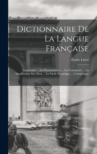 Dictionnaire De La Langue Française