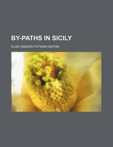 By-Paths in Sicily