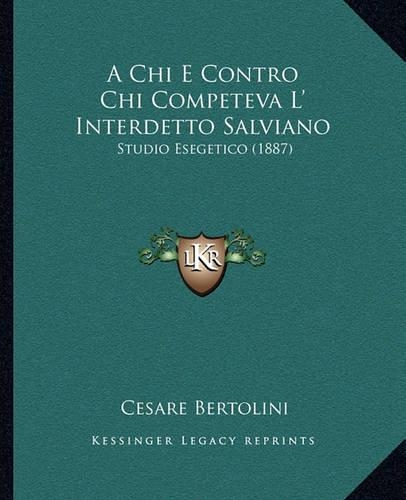 A Chi E Contro Chi Competeva L' Interdetto Salviano