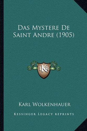 Das Mystere De Saint Andre (1905)