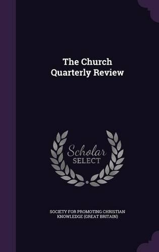 The Church Quarterly Review