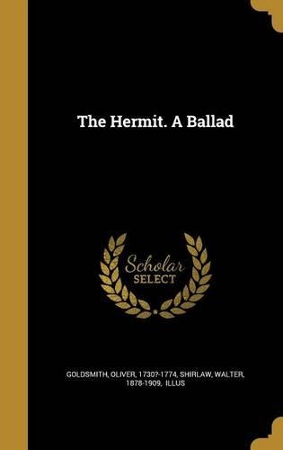 The Hermit. A Ballad