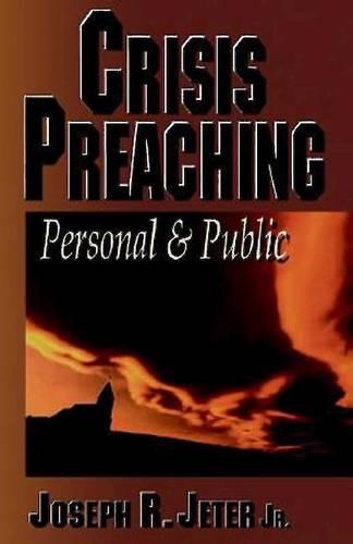 Crisis Preaching: Personal and Public