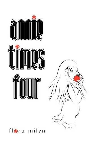 Annie Times Four: (English)