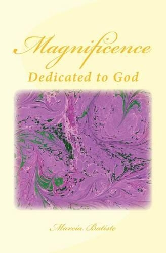 Magnificence: Dedicated to God(English)