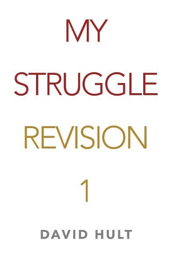 My Struggle: Revision 1