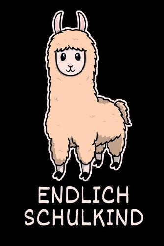 Endlich Schulkind: Ein tolles Taschenbuch zur Einschulung in die Erste Klasse als Übung für das Alphabet, die Zahlen 0 - 9 und für Notizen