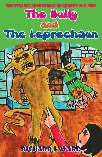 The Bully and the Leprechaun: (English)