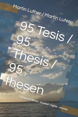 95 Tesis / 95 Thesis / 95 thesen
