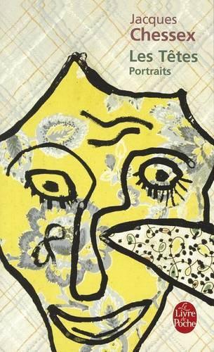 Les Tetes, Portraits