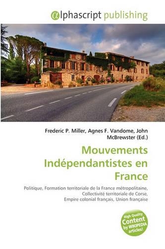 Mouvements Indpendantistes En France: (French)