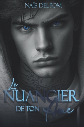 Le nuancier de ton âme