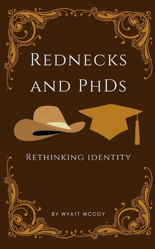 Rednecks and PhDs