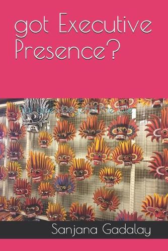 got Executive Presence?