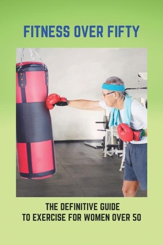 Fitness Over Fifty