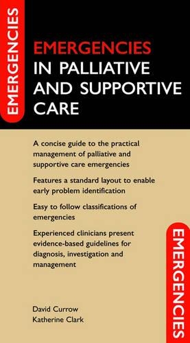 Emergencies in Palliative and Supportive Care
