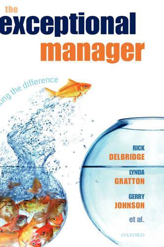 The Exceptional Manager: Making the Difference(English)