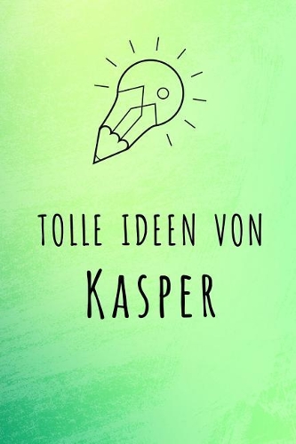 Tolle Ideen von Kasper