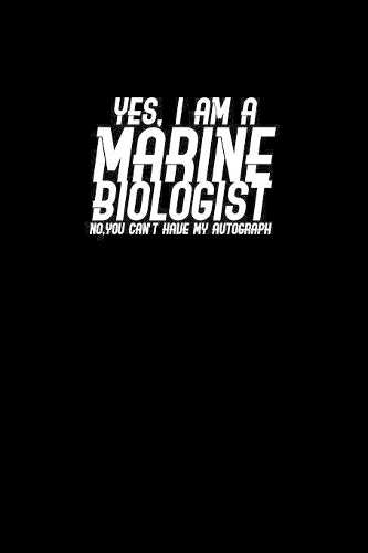Yes I am Marine Biologist