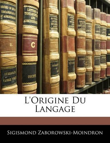 L'Origine Du Langage