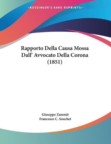 Rapporto Della Causa Mossa Dall' Avvocato Della Corona (1851)