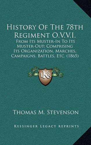 History of the 78th Regiment O.V.V.I.