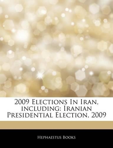 Articles on 2009 Elections in Iran, Including