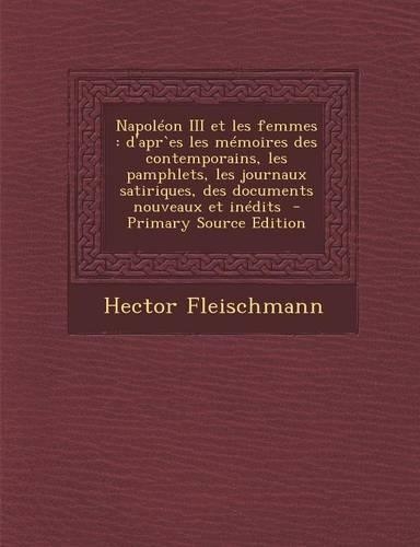 Napoleon III Et Les Femmes