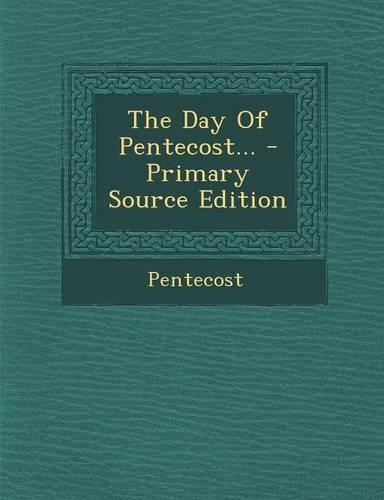 The Day of Pentecost...