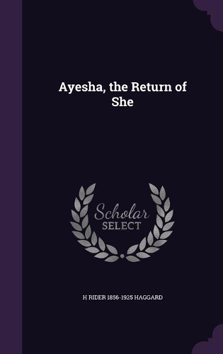 Ayesha, the Return of She
