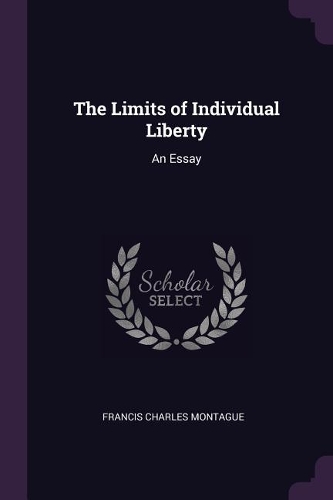 The Limits of Individual Liberty