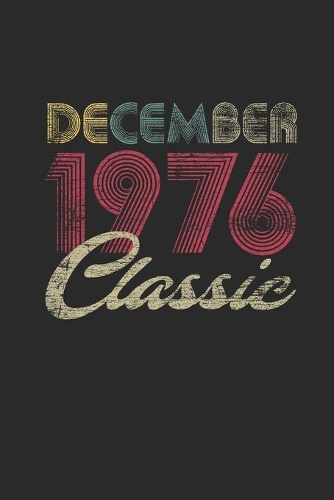 Classic December 1976: Dotted Bullet Notebook - 43 years old Birthday Gift or 43rd Anniversary Gift Idea