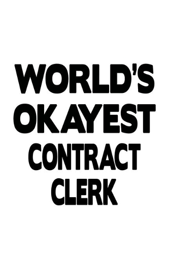 World's Okayest Contract Clerk
