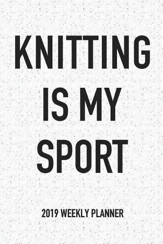 Knitting Is My Sport