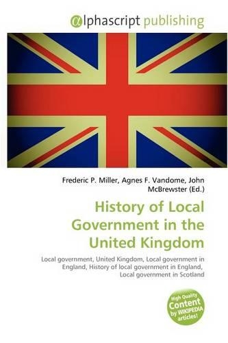 History of Local Government in the United Kingdom