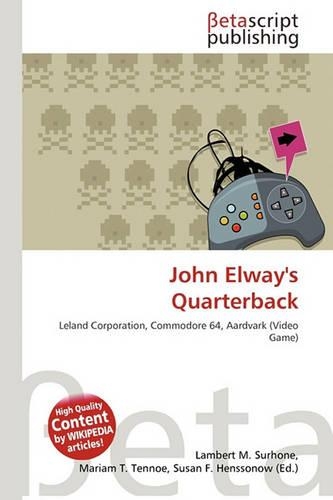 John Elway's Quarterback