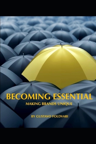 Becoming Essential