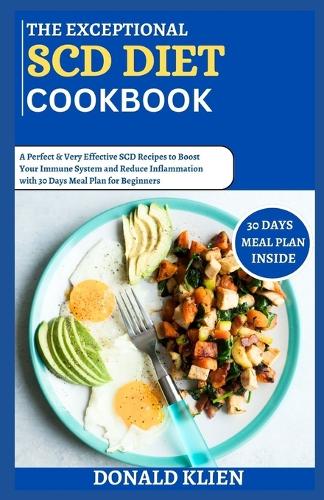 The Exceptional SCD Diet Cookbook