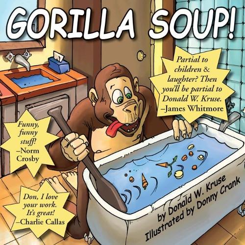 Gorilla Soup!: (English)