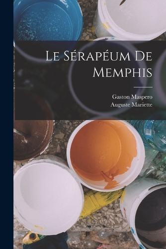Le Sérapéum De Memphis